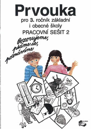 Prvouka pro 3. ročník základní i obecné školy : pracovní sešit. 2