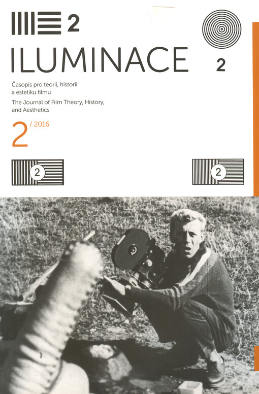 Iluminace : časopis pro teorii, historii a estetiku filmu = The journal of film theory, history, and aesthetics