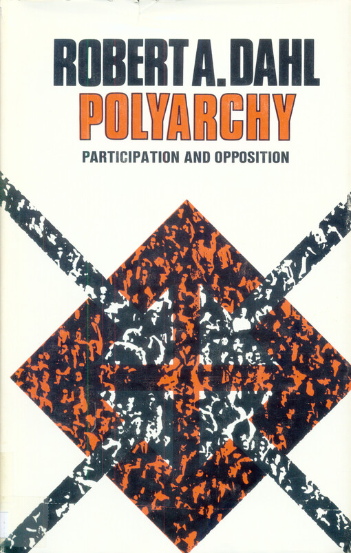 Polyarchy : participation and opposition