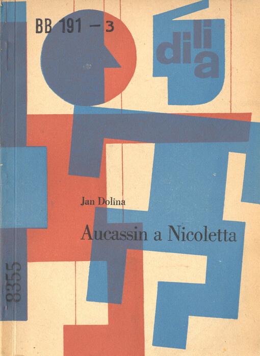 Aucassin a Nicoletta :lyrické drama o 3. dějstvích pro marionety napsané volně na téma starofranc. pověsti