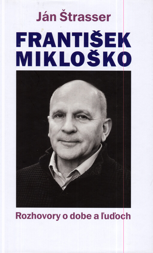 E-kniha: František Mikloško - Rozhovory o dobe a ľuďoch