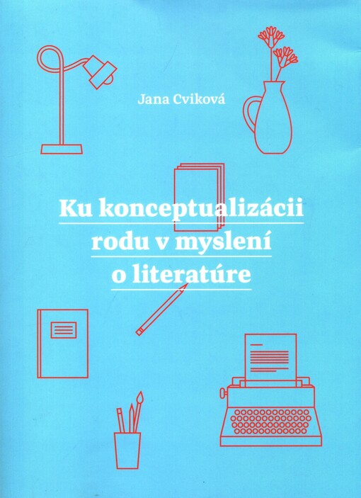 Ku konceptualizácii rodu v myslení o literatúre