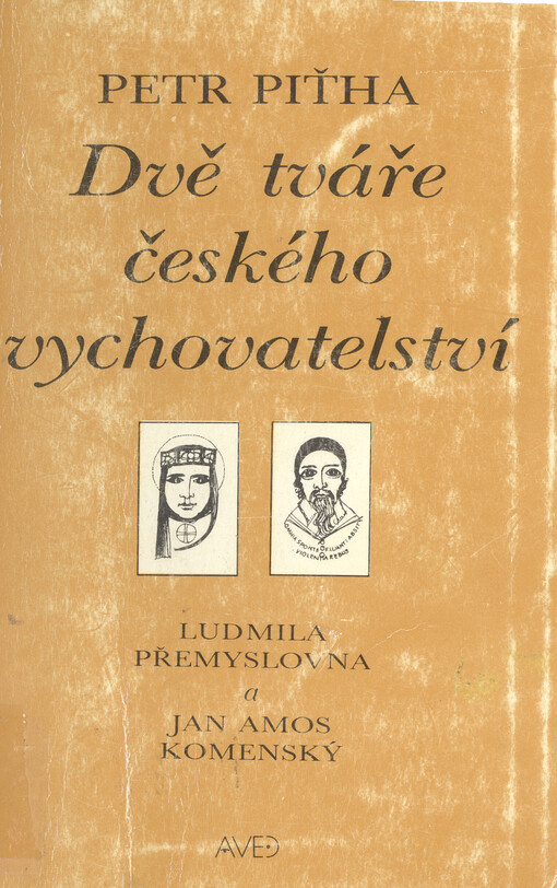 Dvě tváře českého vychovatelství :Ludmila Přemyslovna a Jan Amos Komenský