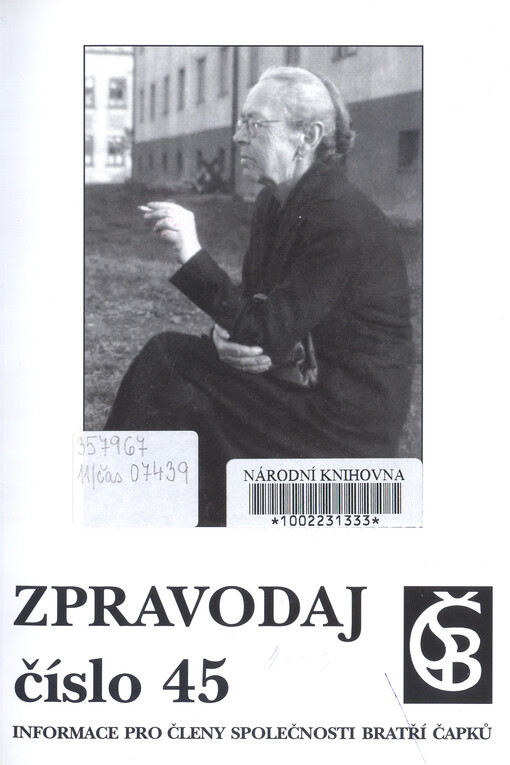 Zpravodaj Společnosti bratří Čapků číslo ... : Informace pro členy Společnosti bratří Čapků