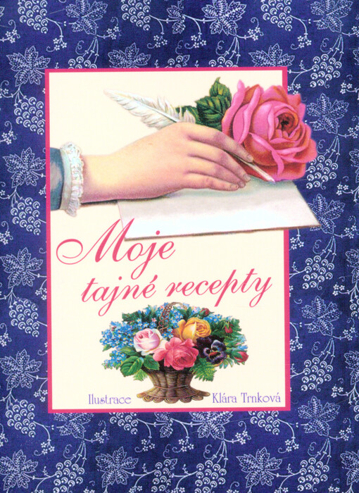 Moje tajné recepty