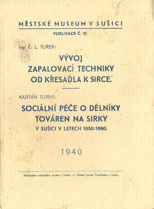 Vývoj zapalovací techniky od křesadla k sirce