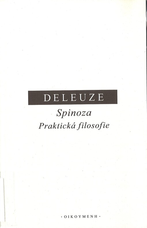 Spinoza - Praktická filosofie