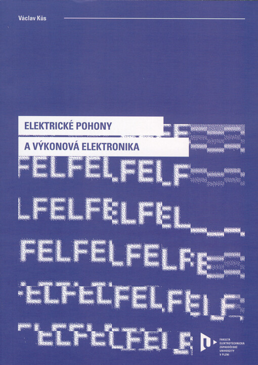 Elektrické pohony a výkonová elektronika, Druhé vydání