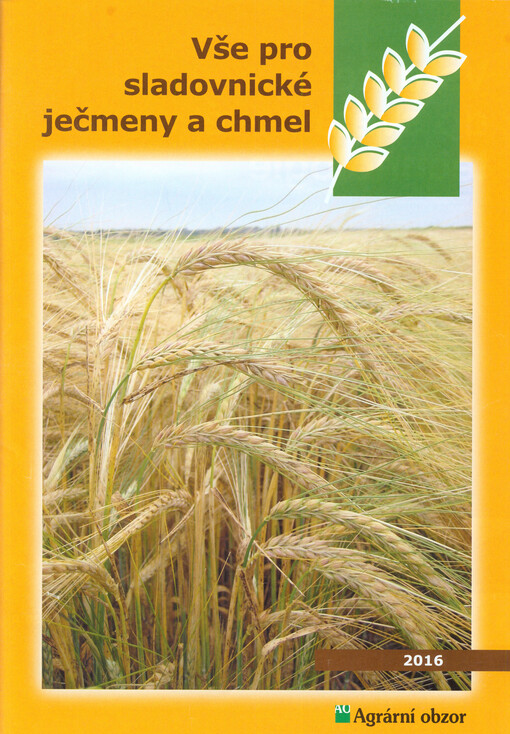 Vše pro sladovnické ječmeny a chmel
