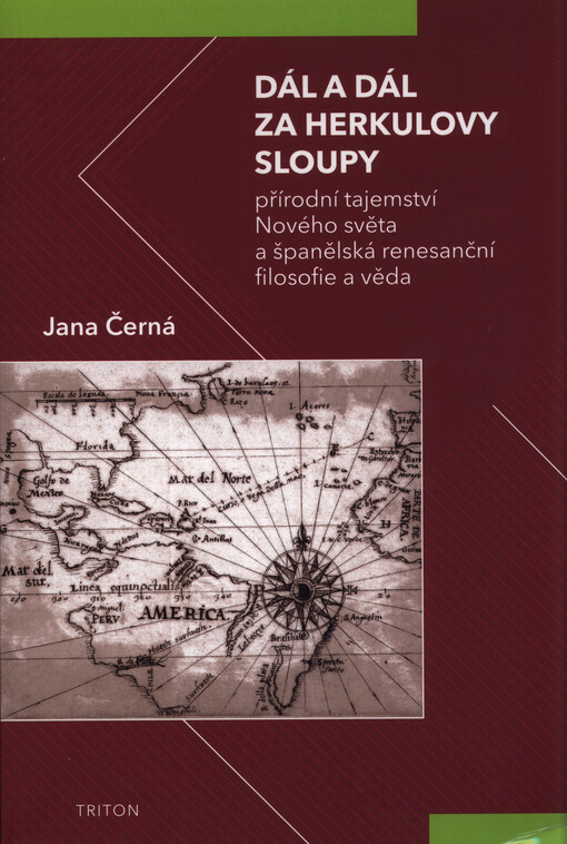 Dál a dál za Herkulovy sloupy