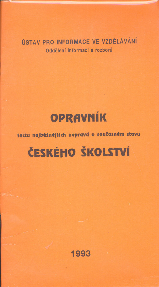 Opravník tuctu nejběžnějších nepravd o současném stavu českého školství