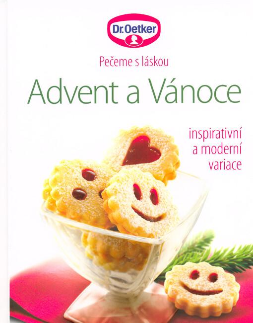 Advent a Vánoce : inspirativní a moderní variace : pečeme s láskou 12