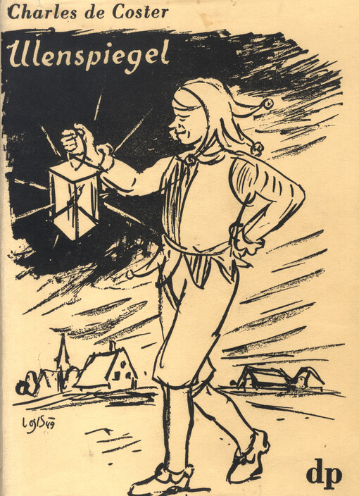 Hrdinné, veselé i slavné příhody Thylberta Ulenspiegla a Lamma Goedzaka ve Flandřích i jinde, jak je vypravují