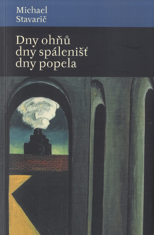 Dny ohňů, dny spálenišť a dny popela