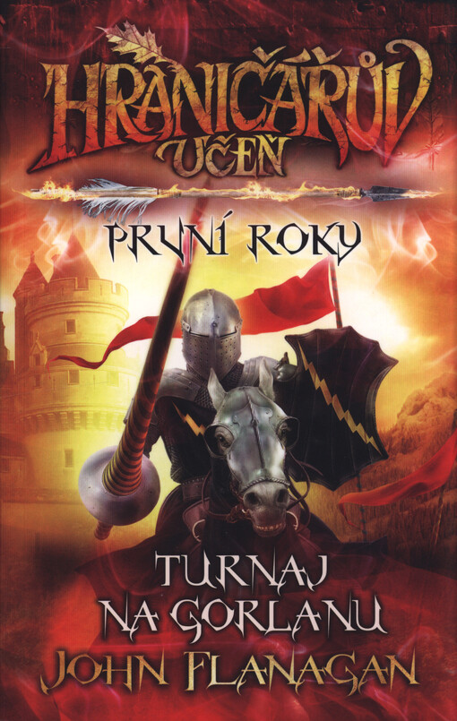 Hraničářův učeň: první roky