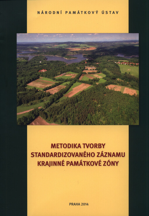 Metodika tvorby standardizovaného záznamu krajinné památkové zóny