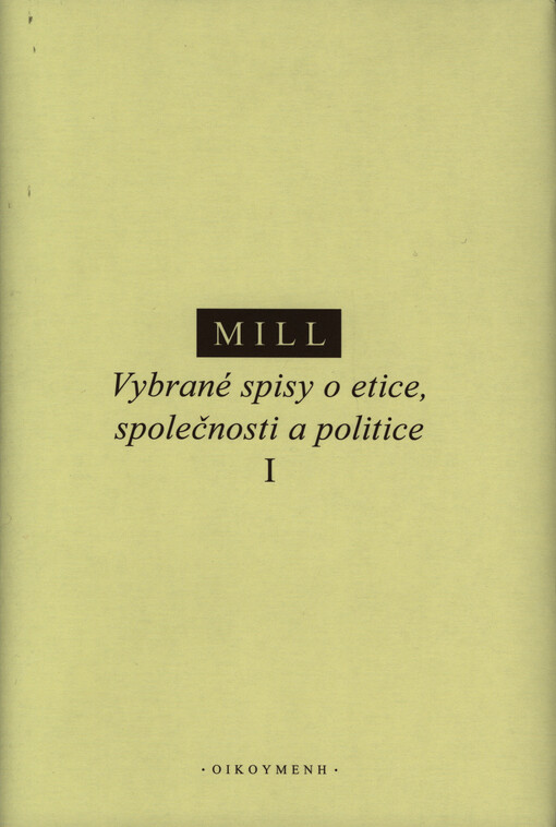 Vybrané spisy o etice, společnosti a politice I