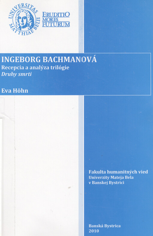 Ingeborg Bachmannová - Recepcia a analýza trilógie Druhy smrti