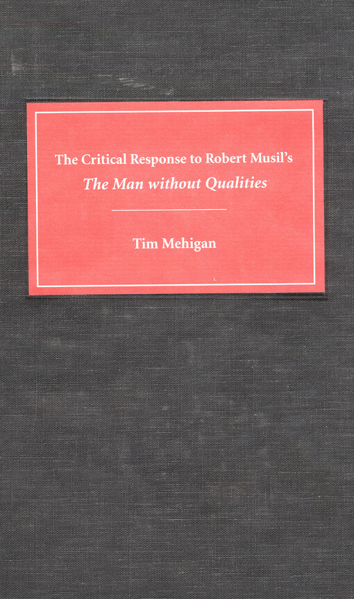 The critical response to Robert Musil's The man without qualities