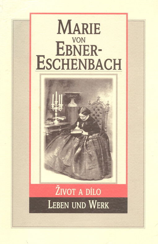 Marie von Ebner-Eschenbach - Život a dílo