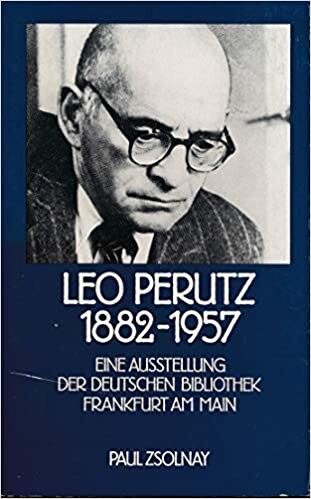 Leo Perutz 1882-1957 : eine Ausstellung der Deutschen Bibliothek, Frankfurt am Main.