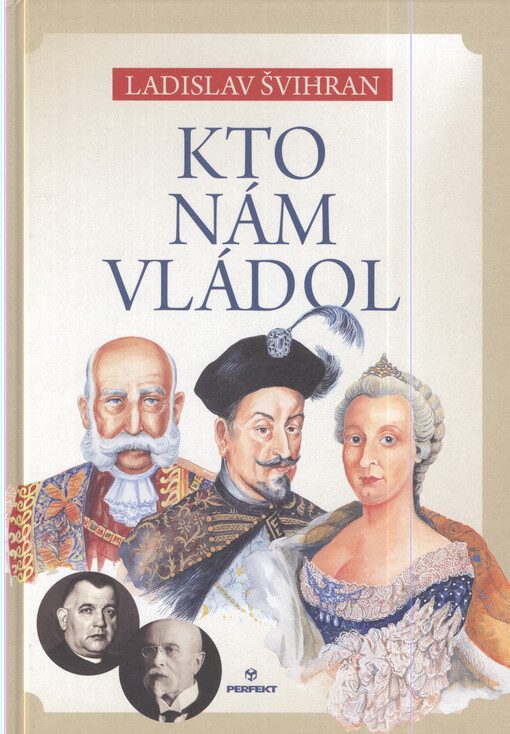 Kto nám vládol