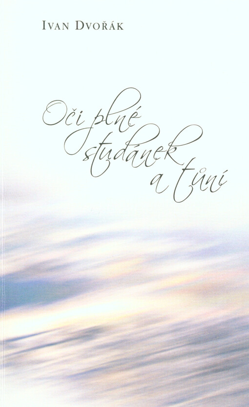 Oči plné studánek a tůní