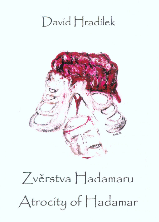 Zvěrstva Hadamaru = Atrocity of Hadamar