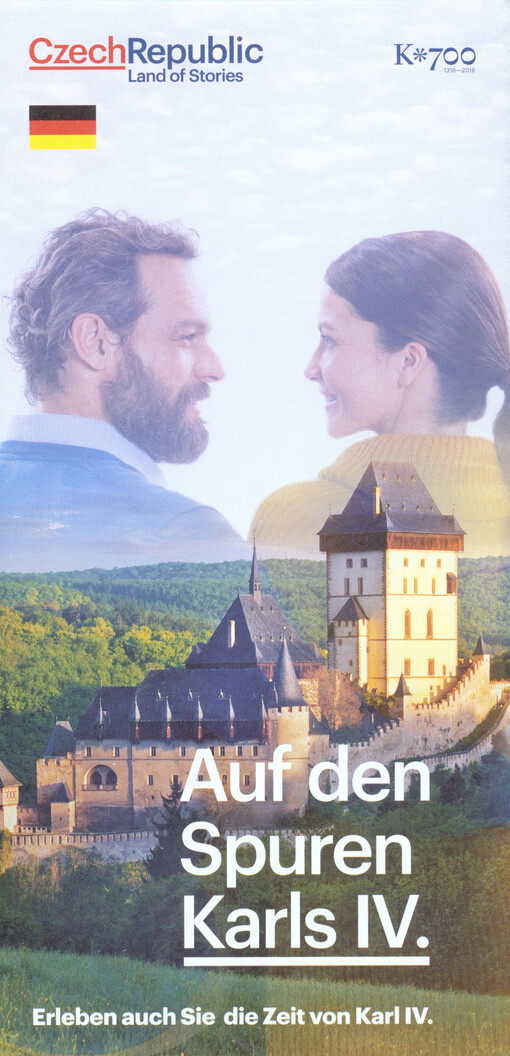 Auf den Spuren Karls IV. : Erleben auch Sie die Zeit von Karl IV.