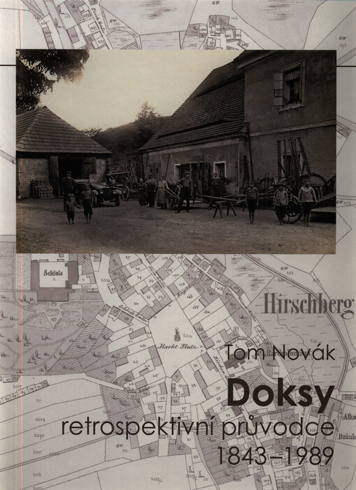 Doksy : retrospektivní průvodce 1843-1989