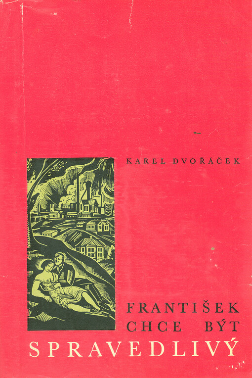 František chce být spravedlivý