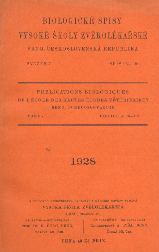 Biologické spisy Vysoké školy zvěrolékařské, Brno, Československá republika =Publications biologiques de l'École des hautes études vétérinaires Brno, Tchécoslovaquie