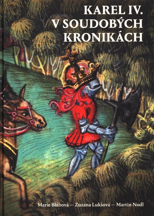 Karel IV. v soudobých kronikách
