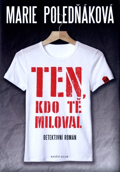 Ten, kdo tě miloval