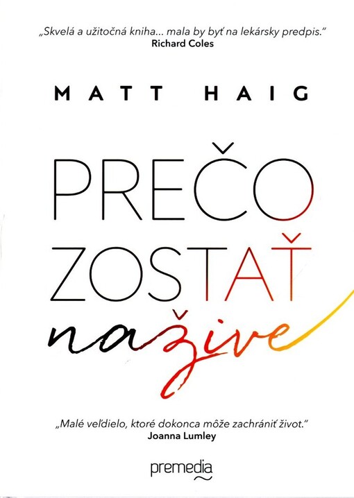 Prečo zostať nažive