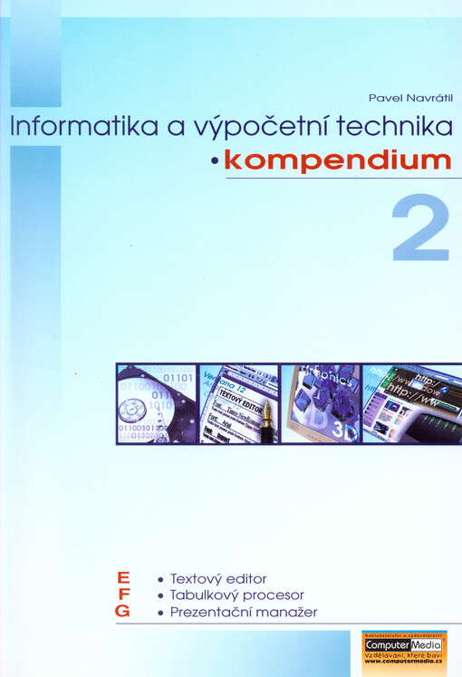 Informatika a výpočetní technika :kompendium, 2. díl
