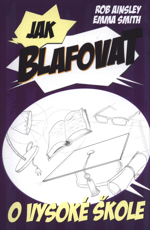 Jak blafovat o vysoké škole