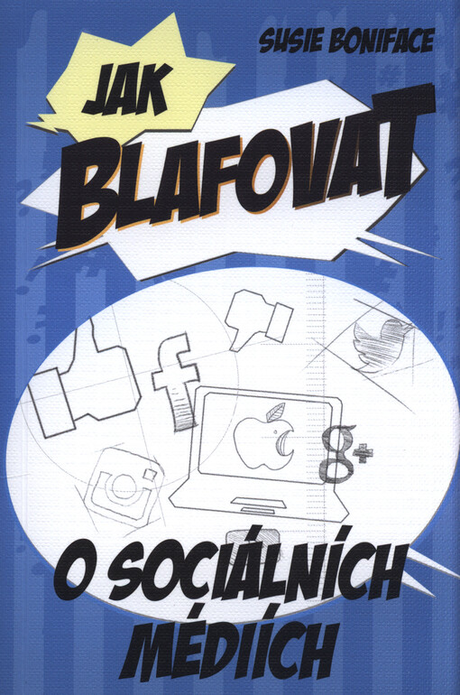 Jak blafovat o sociálních mediích