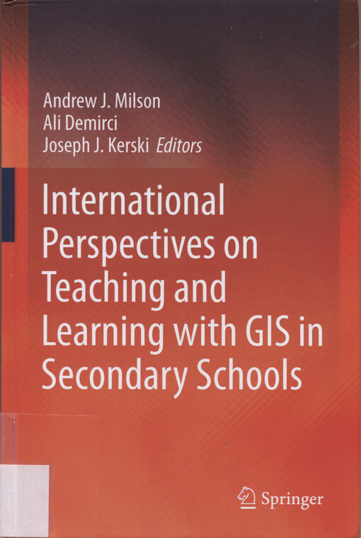 International perspectives on teaching and learning with GIS in secondary schools