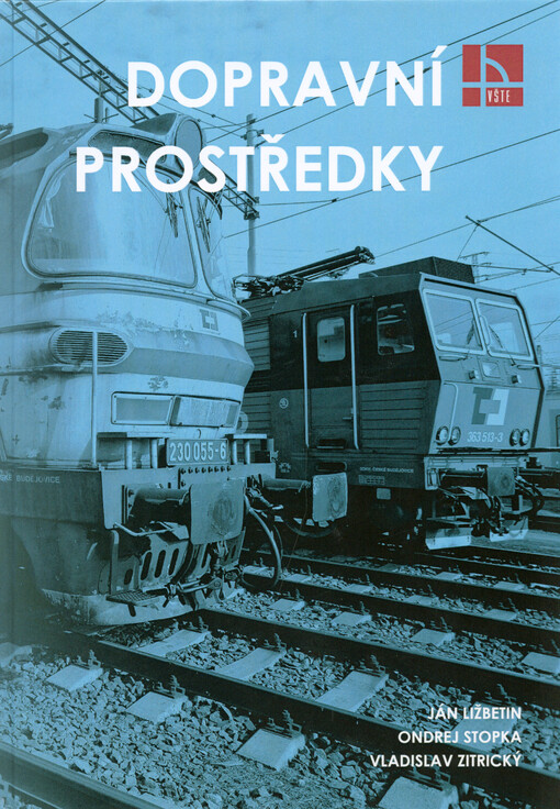 Dopravní prostředky : vysokoškolská učebnice