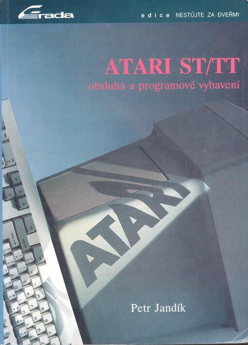 Atari ST/TT: Obsluha a programové vybavení