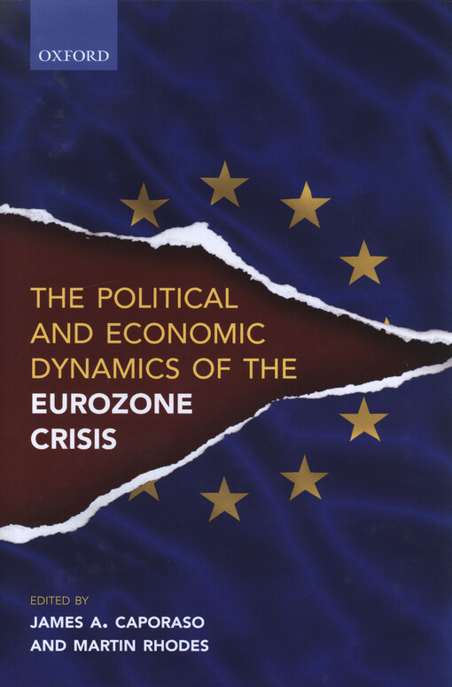 The political and economic dynamics of the Eurozone crisis