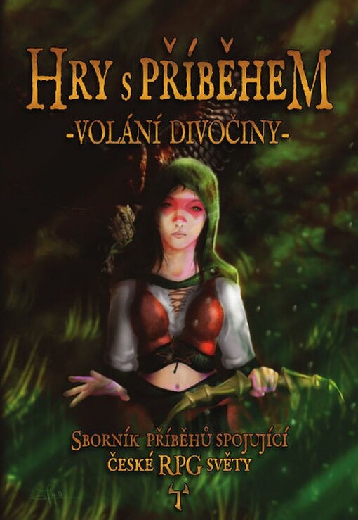 Hry s příběhem: sborník příběhů spojující české RPG světy