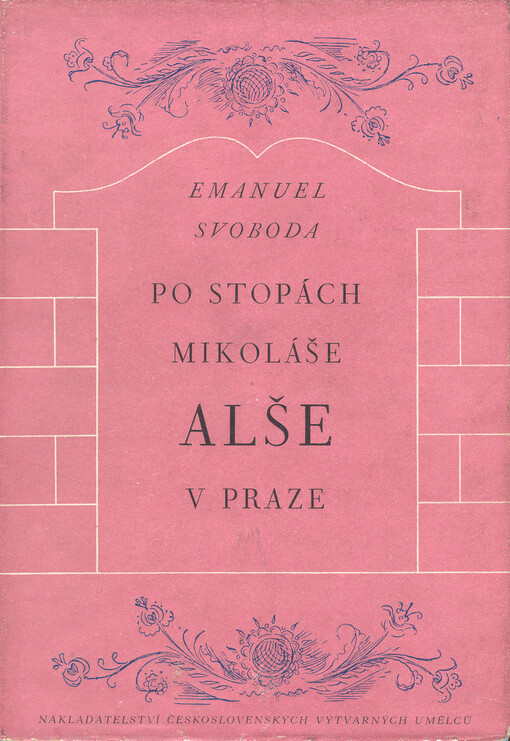 Po stopách Mikoláše Alše v Praze