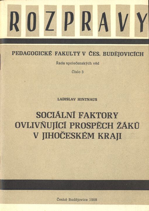 Sociální faktory ovlivňující prospěch žáků v Jihočeském kraji