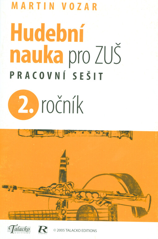 Hudební nauka pro ZUŠ. 2. ročník : pracovní sešit