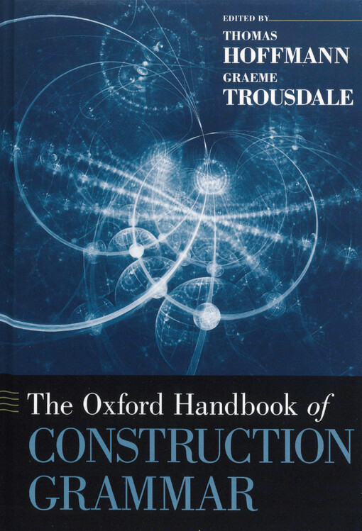 The Oxford handbook of construction grammar
