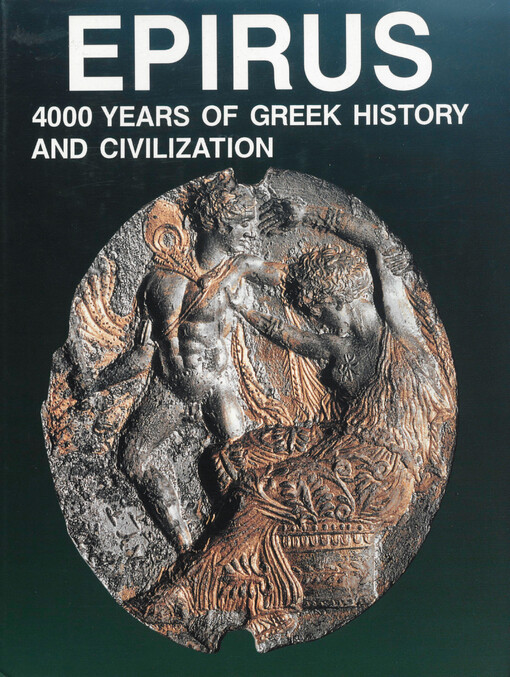 Epirus : 4000 years of Greek history and civilization