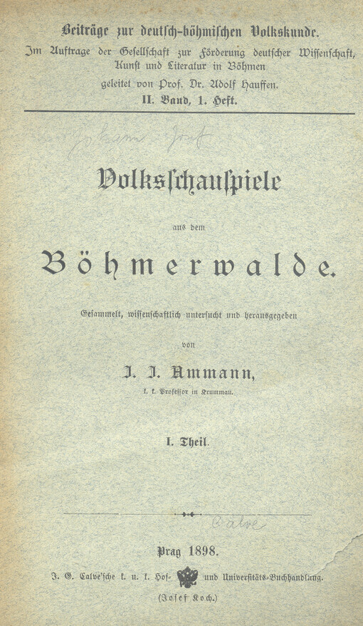 Volksschauspiele aus dem Böhmerwalde, Theil 1