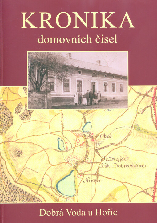 Kronika domovních čísel : Dobrá Voda u Hořic